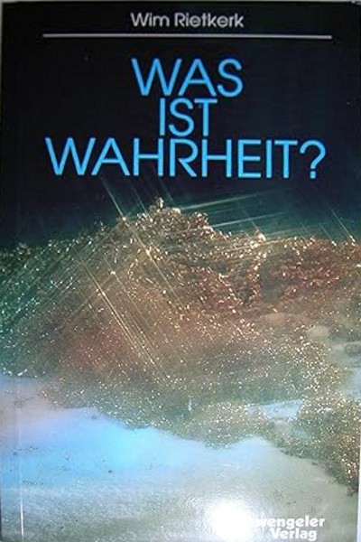 Was ist Wahrheit?